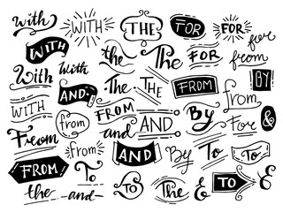 doodle ampersands, catchwords, calligraphy, ribbon. Hand drawn design elements set. words, With,from, by, for, to, the, and