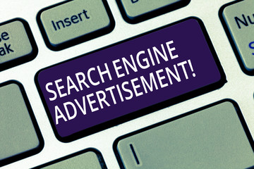 Word writing text Search Engine Advertisement. Business concept for Placing online advertisements on webpages Keyboard key Intention to create computer message pressing keypad idea