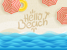 Hello Beach Vector Banner. Sandy Beach Top View
