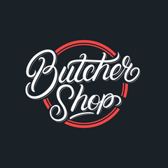 Wall Mural - Butcher shop emblem. Butchery store advertising design element. Meat shop typography. Vector vintage illustration.