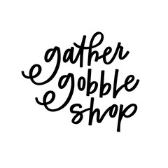 Sticker - Gather, Gobble, Shop