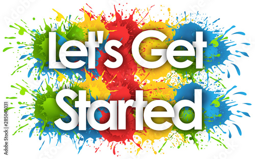 Image result for let get started"
