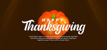 Happy Thanksgiving Day Text Background With Pumpkin Fruit On Wooden Floor Vector Illustration Banner Template