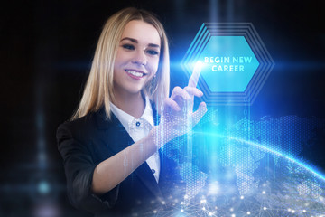 The concept of business, technology, the Internet and the network. A young entrepreneur working on a virtual screen of the future and sees the inscription: begin new career