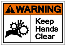 Warning Keep Hands Clear Symbol Sign, Vector Illustration, Isolate On White Background Label. EPS10