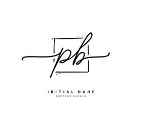 Wall Mural - P B PB Beauty vector initial logo, handwriting logo of initial signature, wedding, fashion, jewerly, boutique, floral and botanical with creative template for any company or business.