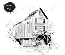 Drawing In The Old Style Of The Water Mill For Designs And Menus