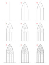 How To Draw Step-wise Sketch Of Beautiful Gothic Stained Glass Window. Creation Step By Step Pencil Drawing. Educational Page For School Textbook For Developing Artistic Skills. Hand-drawn Vector.