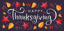 Background With Colorful Autumn Leaves And Hand Drawn Lettering Happy Thanksgiving