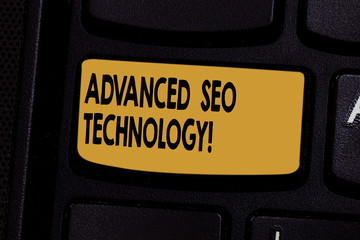 Text sign showing Advanced Seo Technology. Conceptual photo Strategy used to draw consumers to the store Keyboard key Intention to create computer message pressing keypad idea