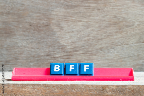 Tile Letter On Red Rack In Word Bff Abbreviation Of Best Friend