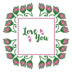 Border of frame with shape rose pink flower, for greeting card love you. Vector