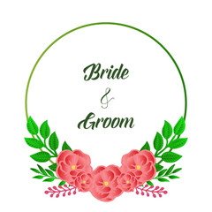  Design wedding invitation, for bride and groom card lettering, with texture green leaves and rose flower frame. Vector