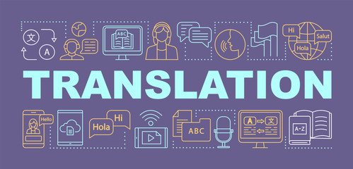 Poster - Translation word concepts banner. Foreign language interpretation. Online translator. Presentation, website. Isolated lettering typography idea with linear icons. Vector outline illustration