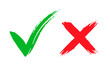 Tick and cross brush signs. Green checkmark OK and red X icons, isolated on white background. Symbols YES and NO button for vote, decision, web.