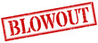blowout stamp. blowout square grunge sign. blowout