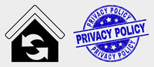 Vector Refresh House Icon And Privacy Policy Stamp. Red Rounded Distress Stamp With Privacy Policy Caption. Vector Composition In Flat Style. Black Isolated Refresh House Icon.