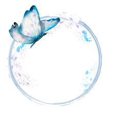 Watercolor Illustration. Round Frame Template With Blue Butterfly And Watercolor Splashes. Template For Postcards, Text, Etc.