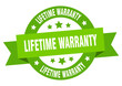 lifetime warranty ribbon. lifetime warranty round green sign. lifetime warranty