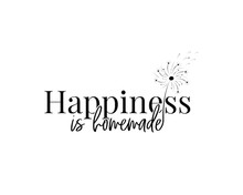 Happiness Is Homemade, Vector, Wall Decals, Dandelion Flower Illustration, Wording, Lettering Design, Wall Artwork  Isolated On White Background. Motivational Quotes, Poster Design