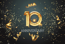 Golden Numbers, 10 Years Anniversary Celebration On Dark Background And Confetti. Celebration Template, Flyer. 3D Illustration, 3D Rendering