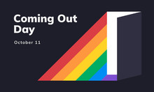 Coming Out Day. October 11. Rainbow. Banner, Poster, Postcard.