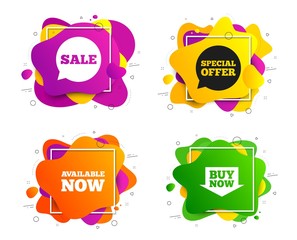 Wall Mural - Sale icons. Banner shape, various colors. Special offer speech bubbles symbols. Buy now arrow shopping signs. Available now. Geometric vector banner. Gradient liquid shape badge. Vector