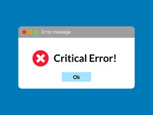 Error Message Computer Window Alert Popup. System Error Vector Icon Failure Pc Interface