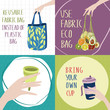 Motivation posters collection. There Is No Planet B. Bring your own cup. Go to zero waste. Textile fabric bag instead of plastic one. Hand drawn vector illustration. 
