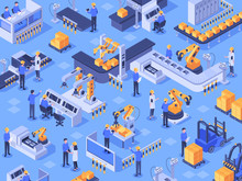Isometric Smart Industrial Factory. Automated Production Line, Automation Industry And Factories Engineer Workers. Industriyal Manufacturing Teamwork Innovation Technology Vector Illustration