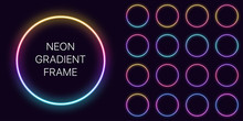 Neon Gradient Circle Frame With Copy Space. Templates Set Of Neon Gradient Round Border