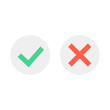 © Art Alex - Check mark icons. Green tick and red cross checkmarks icons set. Flat cartoon style. Vector illustration.