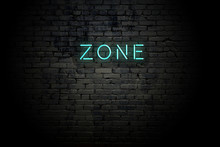 Highlighted Brick Wall With Neon Inscription Zone