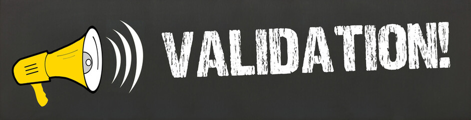 Wall Mural - Validation! 