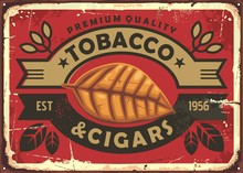 Cigars And Tobacco Vintage Tin Sign With Dried Tobacco Leaf On Red Background. Cigars Retro Poster. Vector Cigars Illustration.