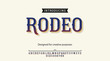 Rodeo typeface.For labels and different type designs