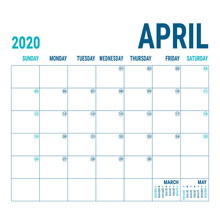 April 2020. Calendar Planner. English Calender Template. Vector Square Grid. Office Business Planning. Creative Design. Blue Color