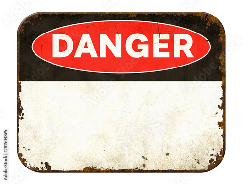 Fotografía Empty vintage tin danger sign on a white background