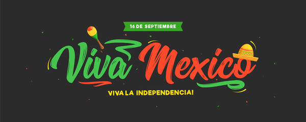 Sticker - 16 September Viva Mexico Independence Day text in spanish language with sombrero hat and maracas illustration on black background. Can be used as header or banner design.