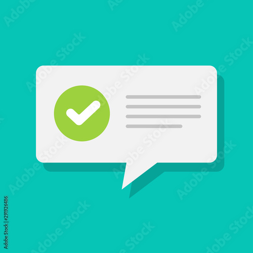 Cuadros en Lienzo White message notification bubble speech with approved checkmark symbol vector,