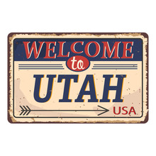 Vintage Tin Sign With USA State. Utah. Retro Souvenirs Or Postcard Templates On Rust Background. Dixie. South.