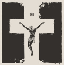 Vector Banner On The Religious Theme With Crucifixion. Abstract Religious Illustration With Crucified Jesus Christ On The Cross, A Catholic Symbol. INRI