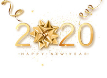 Happy New 2020 Year. Greeting Card Web Banner Or Poster With Happy New Year 2020 With Christmas Bow Gold Glitter Confetti And Shine. Luxury Vector Illustration.