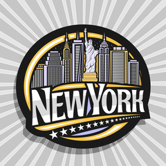 Wall Mural - vector logo for new york city, dark decorative tag with illustration of statue of liberty on backgro