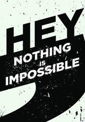 Wall Mural - nothing is impossible motivational quotes vector design