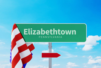 Elizabethtown – Pennsylvania. Road or Town Sign. Flag of the united states. Blue Sky. Red arrow shows the direction in the city. 3d rendering