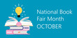 National Book Month is an annual designation observed in October. Celebration focuses on the importance of reading