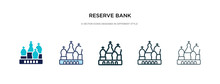 Reserve Bank Icon In Different Style Vector Illustration. Two Colored And Black Reserve Bank Vector Icons Designed In Filled, Outline, Line And Stroke Style Can Be Used For Web, Mobile, Ui
