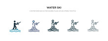 Water Ski Icon In Different Style Vector Illustration. Two Colored And Black Water Ski Vector Icons Designed In Filled, Outline, Line And Stroke Style Can Be Used For Web, Mobile, Ui