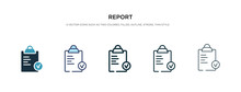 Report Icon In Different Style Vector Illustration. Two Colored And Black Report Vector Icons Designed In Filled, Outline, Line And Stroke Style Can Be Used For Web, Mobile, Ui